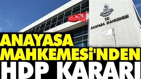 A­n­a­y­a­s­a­ ­M­a­h­k­e­m­e­s­i­­n­d­e­n­ ­H­D­P­ ­k­a­r­a­r­ı­
